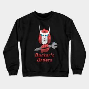 Ratchet's Orders Crewneck Sweatshirt